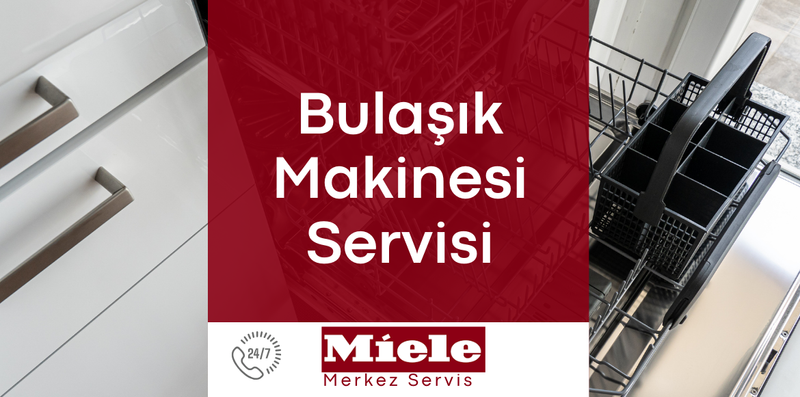 Miele Bulaşık Makinesi Servisi