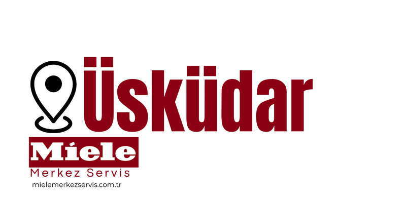 Üsküdar Miele Servisi