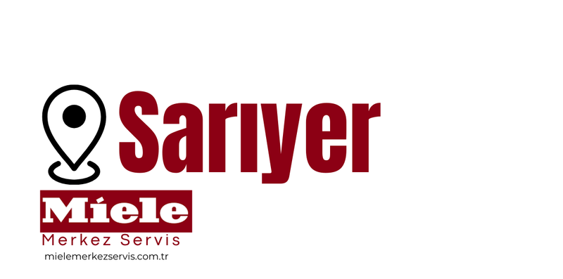 Sarıyer Miele Servisi