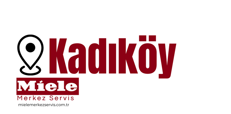 Kadıköy Miele Servisi